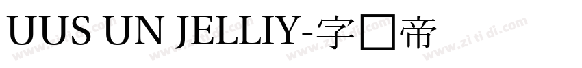 UUS UN JELLIY字体转换